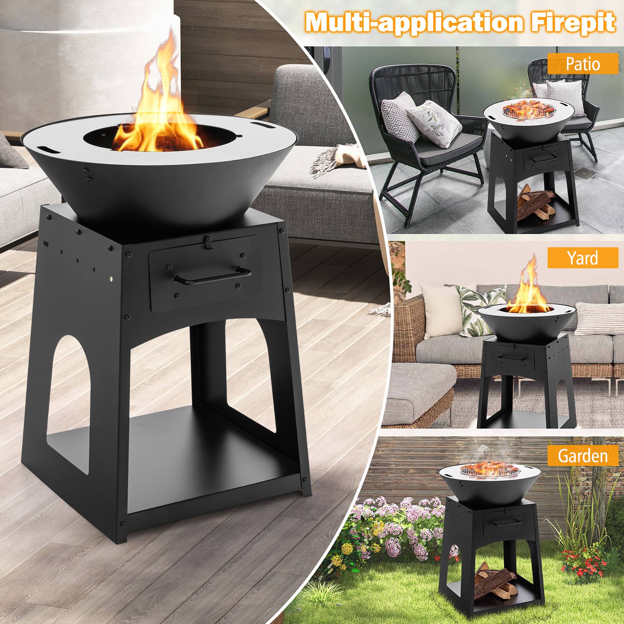 Multi-application Firepit

- Patio
- Yard
- Garden