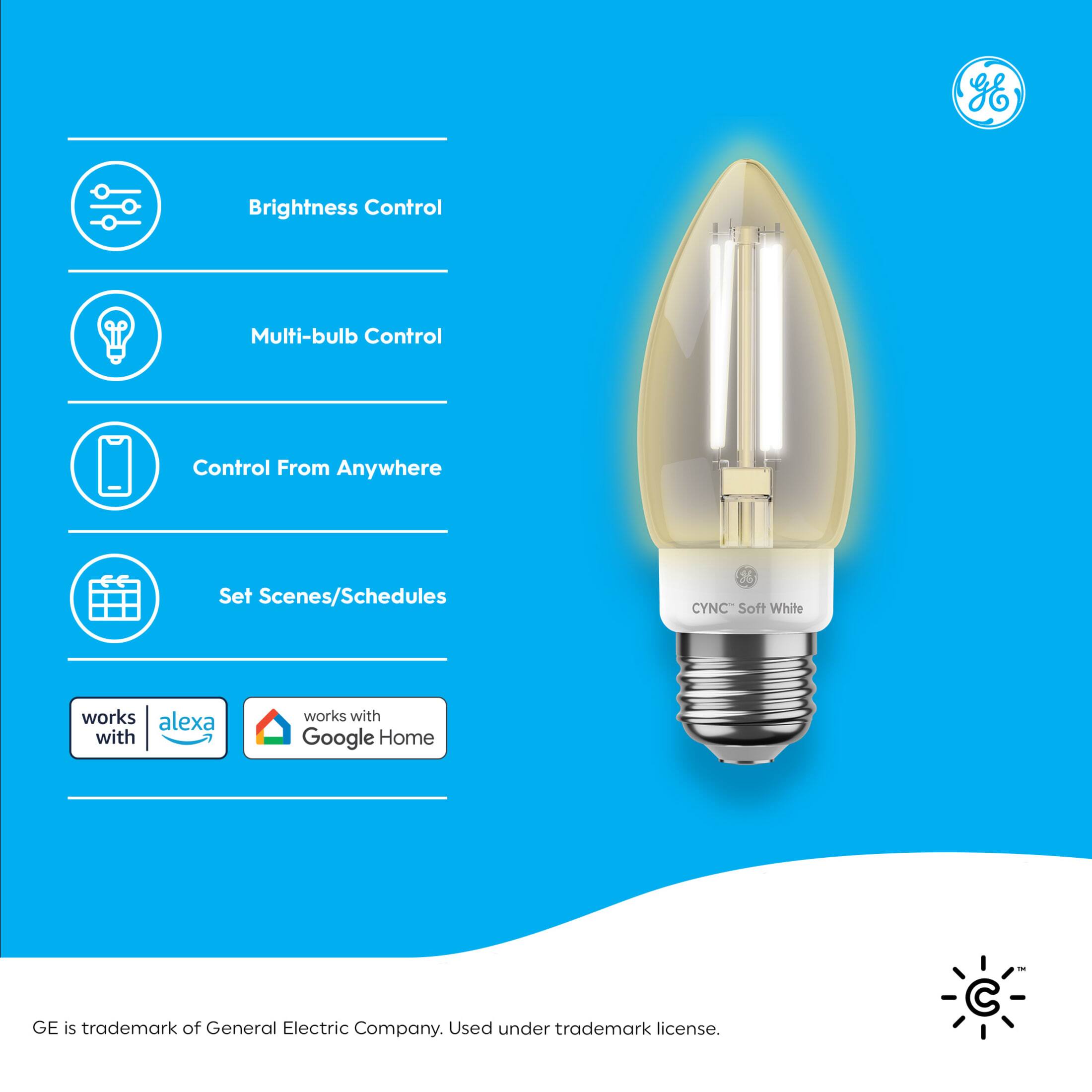 The text on the image is grouped and corrected as follows:

GE Brightness Control Multi-bulb Control Control From Anywhere Set Scenes/Schedules CYNC Soft White works alexa with works with Google Home - GE is trademark of General Electric Company. Used under trademark license.