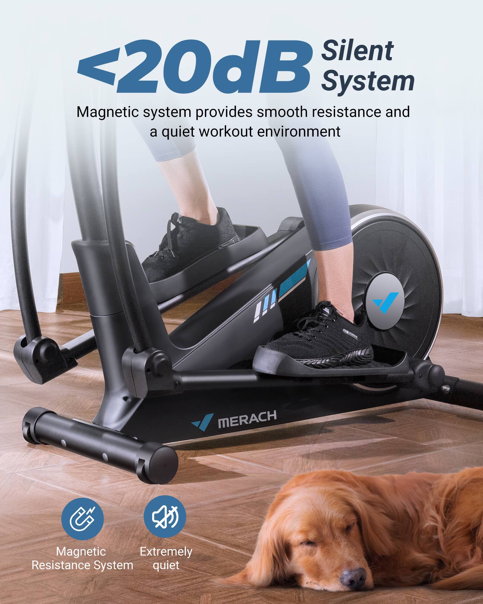 Silent <20dB System  
Magnetic system provides smooth resistance and a quiet workout environment

Magnetic Resistance System  
Extremely quiet