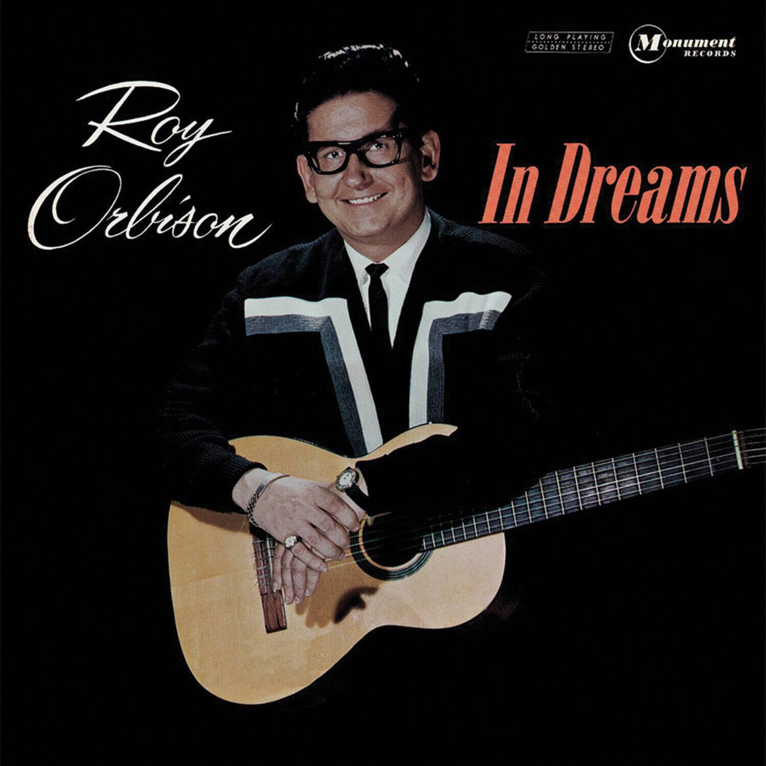 Roy Orbison  
In Dreams  

Monument Records  
Long Playing Golden Stereo