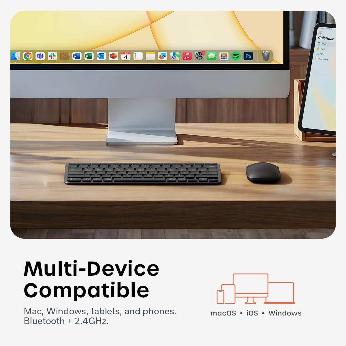 Calendar - T D 4 M A Ps 4 Ted - Multi-Device Compatible Mac, Windows, tablets, and phones. Bluetooth + 2.4GHz. macOS iOS Windows