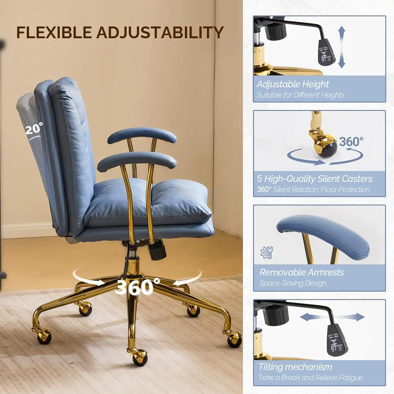 FLEXIBLE ADJUSTABILITY

- Adjustable Height: Suitable for Different Heights
- 5 High-Quality Silent Casters: 360° Silent Rotation, Floor Protection
- Removable Armrests: Space-Saving Design
- Tilting Mechanism: Take a Break and Relieve Fatigue