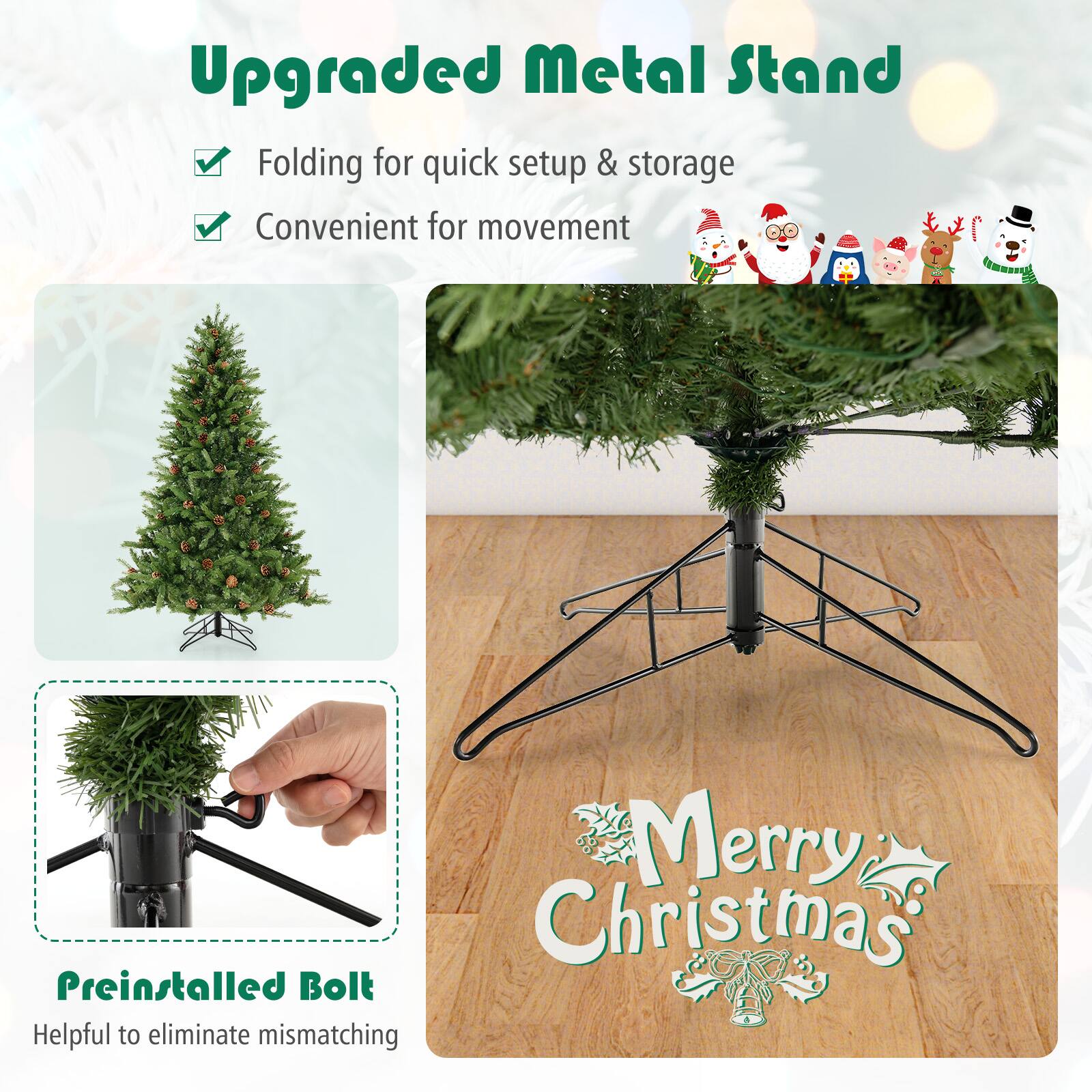 Upgraded Metal Stand Folding for quick setup & storage Convenient for movement Merry Christmas Preinstalled Bolt Helpful to eliminate mismatching