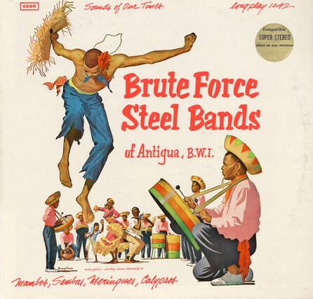 Sure, here is the corrected and grouped text from the image:
---
**COOK**
Sounds of Our Tiner
**Brute Force Steel Bands**
of Antigua, B.W.I.
Mambos, Sambal, Merinques, Calypso
**Longplay 1022**
SUPER-STEREO
---
This text is organized as it appears on the album cover.