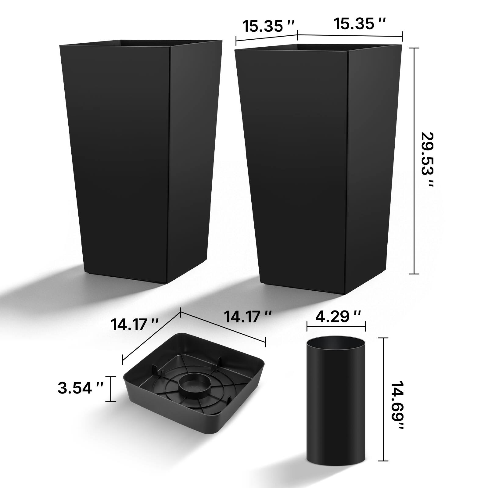 15.35" x 15.35" x 29.53"  
14.17" x 14.17" x 3.54"  
4.29" x 14.69"