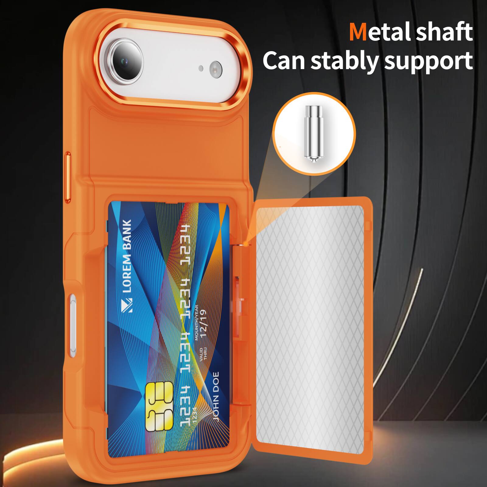 Metal shaft  
Can stably support  

LOREM BANK  
1234 5678 9012 3456  
VALID THRU 12/19  
JOHN DOE