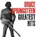 BRUCE SPRINGSTEEN
GREATEST HITS