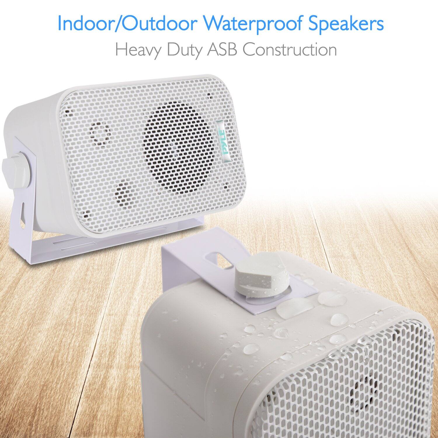 Indoor/Outdoor Waterproof Speakers  
Heavy Duty ASB Construction