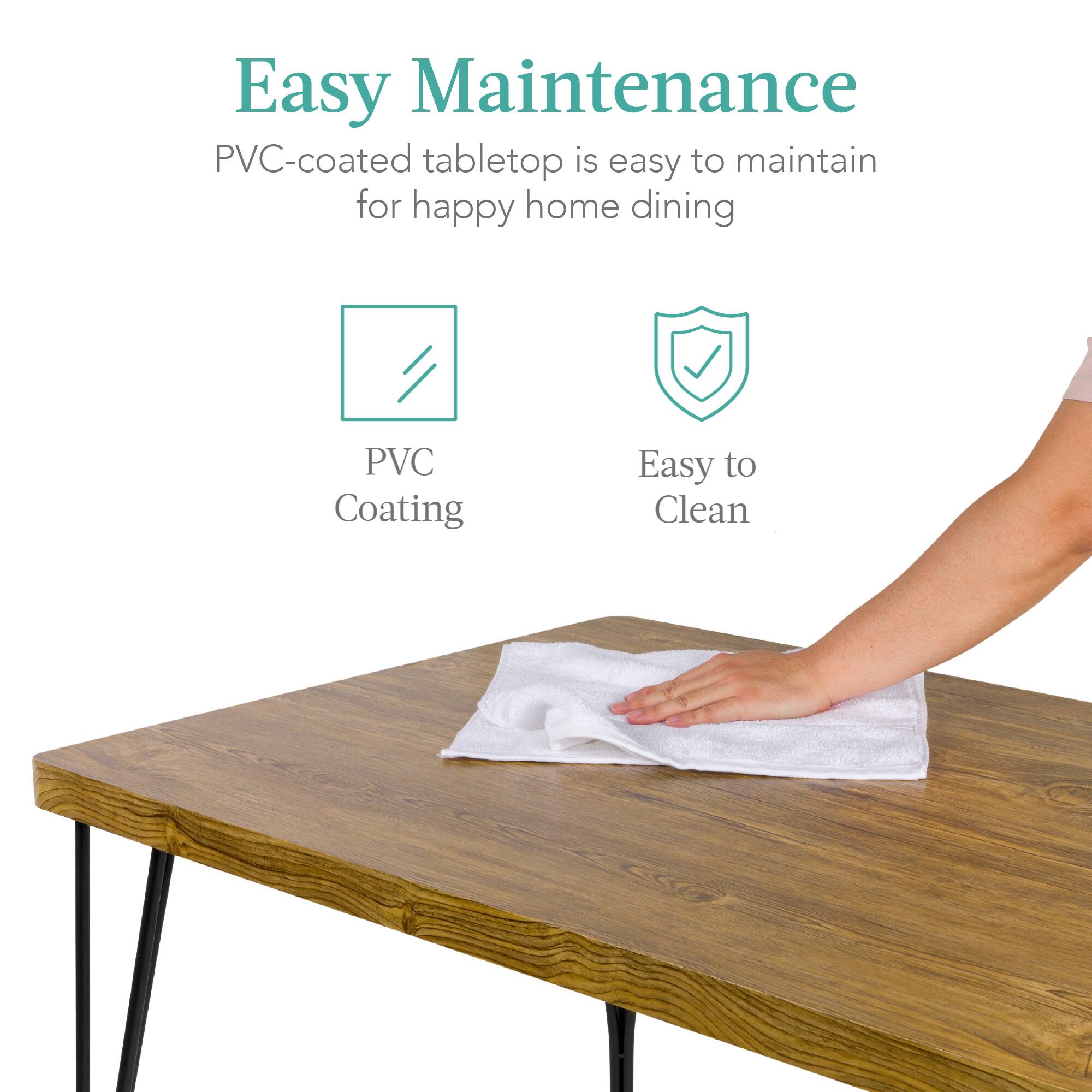 Easy Maintenance

PVC-coated tabletop is easy to maintain for happy home dining

PVC Coating

Easy to Clean