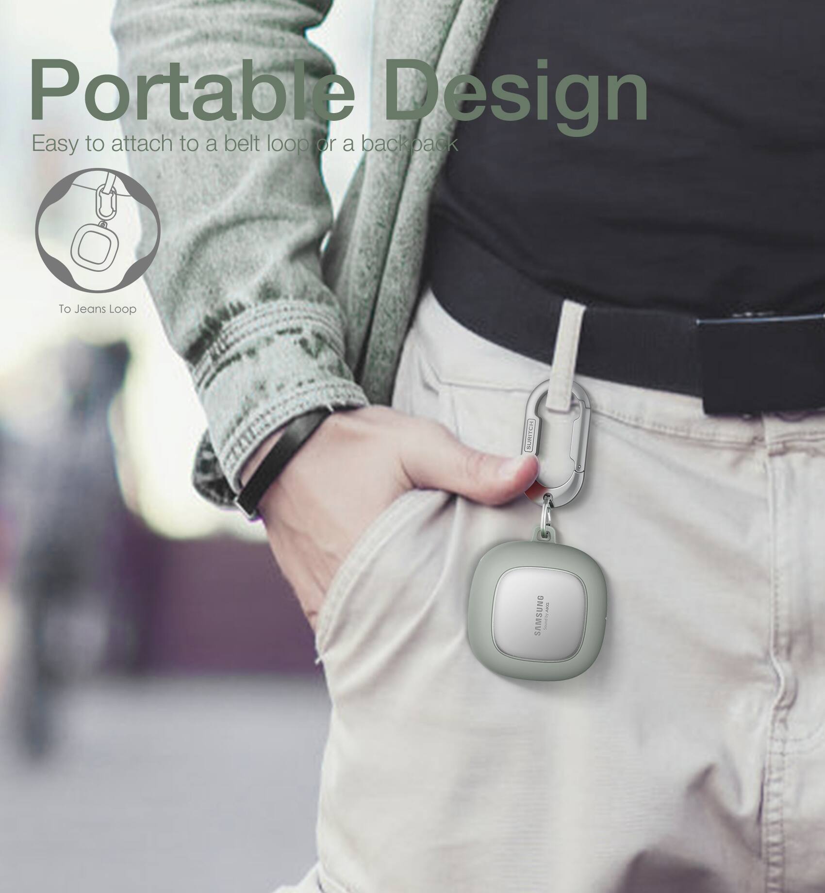 Portable Design  
Easy to attach to a belt loop or a backpack  
To Jeans Loop