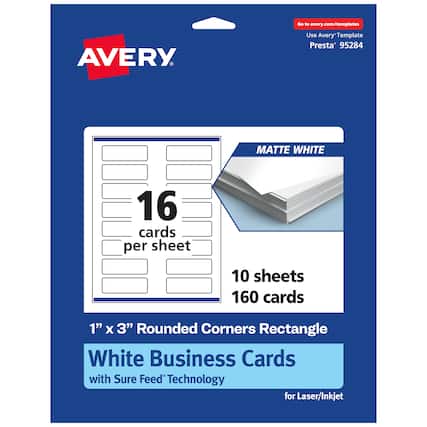 Go to avery.com/templates
Use Avery Template Presta® 95284
MATTE WHITE
16 cards per sheet
10 sheets 160 cards
1" x 3" Rounded Corners Rectangle
White Business Cards
with Sure Feed® Technology
for Laser/Inkjet