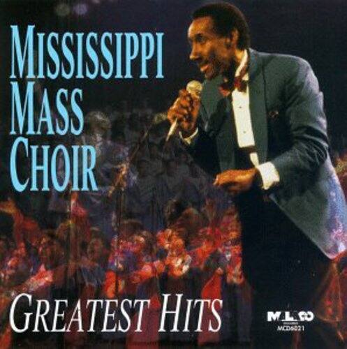 The Mississippi Mass Choir - Greatest Hits   - COMPACT DISCS [CD]