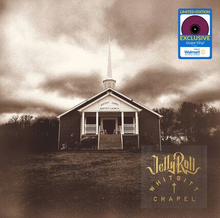 LIMITED EDITION EXCLUSIVE
Grape Vinyl!
Only at Walmart
Save money. Live better.
Jelly Roll
Whittitt Chapel
Baptist Church
