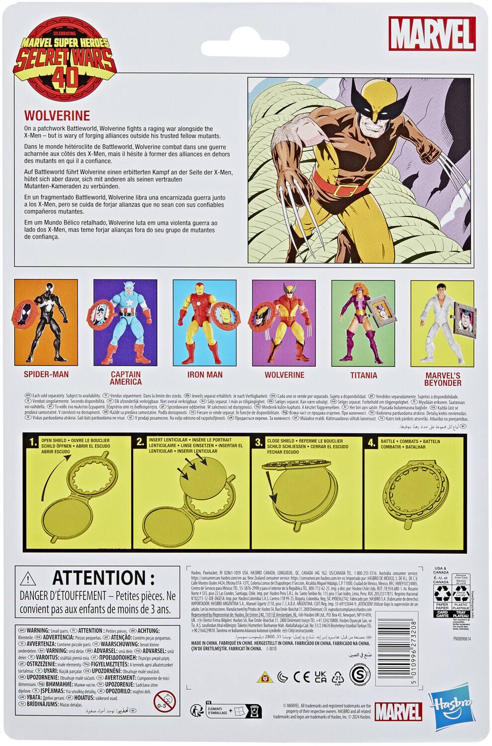 **Celebrating Marvel Super Heroes Secret Wars 40**

**Wolverine**

On a patchwork Battleworld, Wolverine fights a raging war alongside the X-Men—but is wary of forging alliances outside his trusted fellow mutants.

Dans le monde hétéroclite de Battleworld, Wolverine combat dans une guerre acharnée aux côtés des X-Men, mais hésite à former des alliances en dehors des mutants en qui il a confiance.

Auf Battleworld führt Wolverine einen erbitterten Kampf an der Seite der X-Men, hütet sich aber ab vor, sich mit anderen als seinen vertrauten Mutanten-Kameraden zu verbünden.

En un fragmentado Battleworld, Wolverine libra una encarnizada guerra junto a los X-Men, pero se cuida de forjar alianzas que no sean con sus confiables compañeros mutantes.

Em um Mundo Belico retalhado, Wolverine luta uma violenta guerra ao lado dos X-Men, mas teme forjar alianças fora do seu grupo de mutantes.

**Spider-Man**  
**Captain America**  
**Iron Man**  
**Wolverine**  
**Titania**  
**Marvel's Beyond**

1. **Open