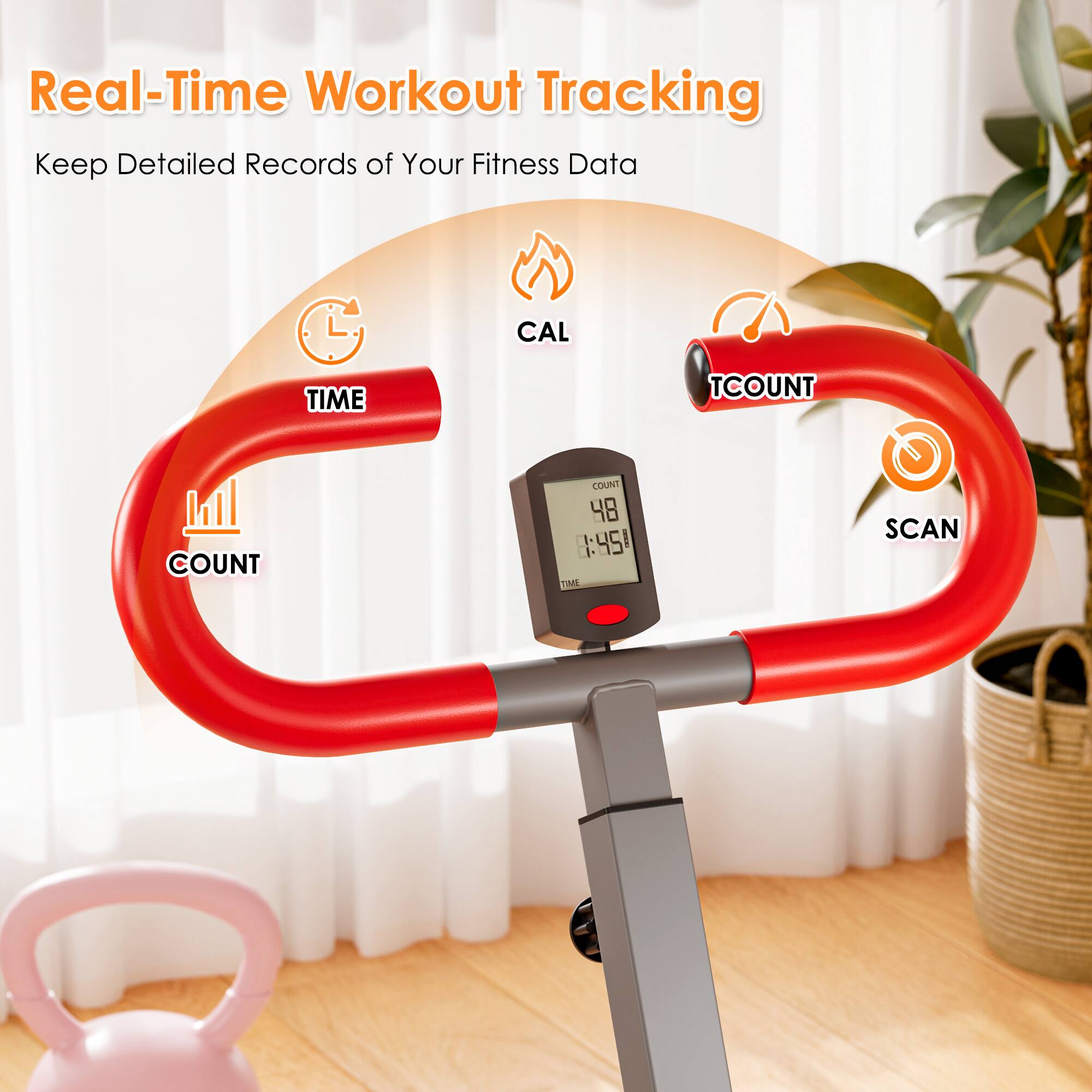Real-Time Workout Tracking  
Keep Detailed Records of Your Fitness Data  

- TIME  
- CAL  
- TCOUNT  
- COUNT  
- SCAN  

48  
3:45