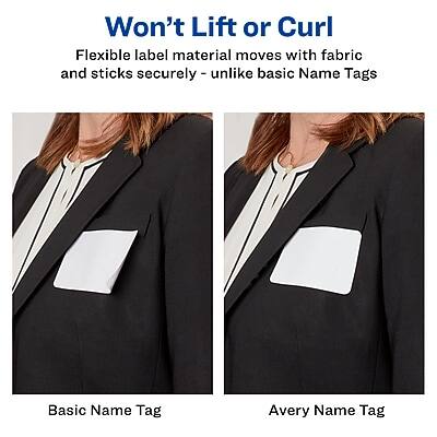 Won't Lift or Curl

Flexible label material moves with fabric and sticks securely – unlike basic Name Tags

Basic Name Tag

Avery Name Tag
