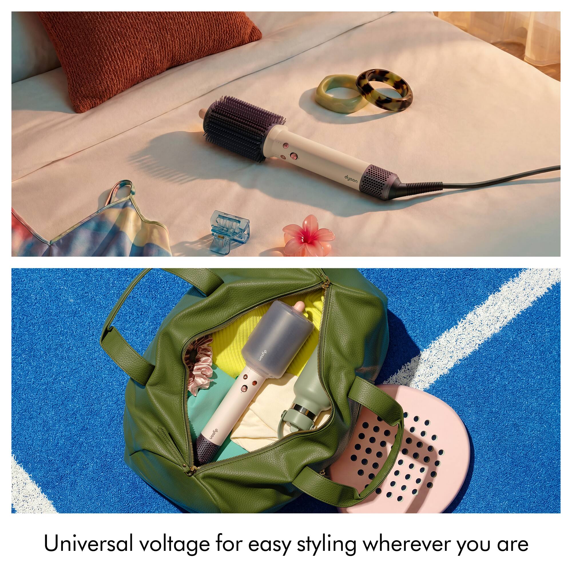 dyson  
Universal voltage for easy styling wherever you are