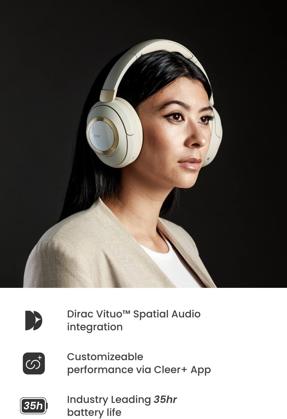 Dirac Vituo™ Spatial Audio integration + Customizable performance via Cleer+ App + Industry Leading 35hr battery life