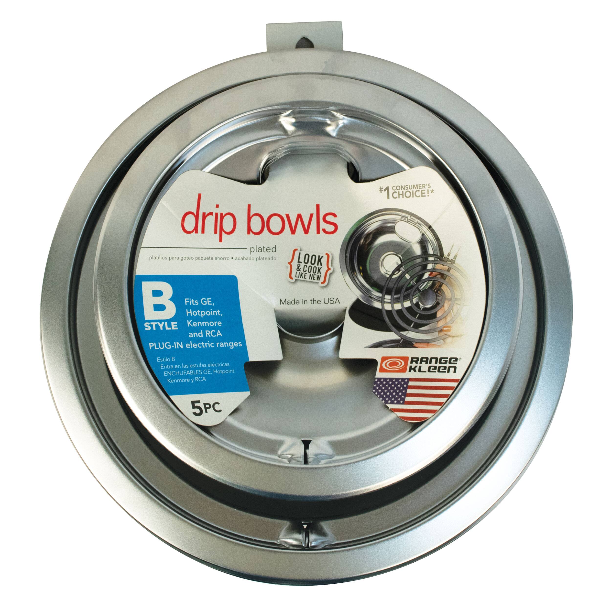drip bowls  
plated  
platos para goteo paquete ahorro • acabado plateado  

B  
STYLE  
Fits GE, Hotpoint, Kenmore and RCA  
PLUG-IN electric ranges  
Estilo B  
Enchufe para estufas eléctricas enchufables GE, Hotpoint, Kenmore y RCA  

5PC  

LOOK & COOK LIKE NEW  
Made in the USA  

#1 CONSUMER'S CHOICE!  
RANGE Kleen  

Fits Hotpoint, GE, Made in the USA STYLE Kenmore and RCA PLUG-IN electric ranges  
Futio a o en estufas eléctricas ENCHUFABLES GE, Hotpoint, Kenmore y RCA  

RANGE Kleen