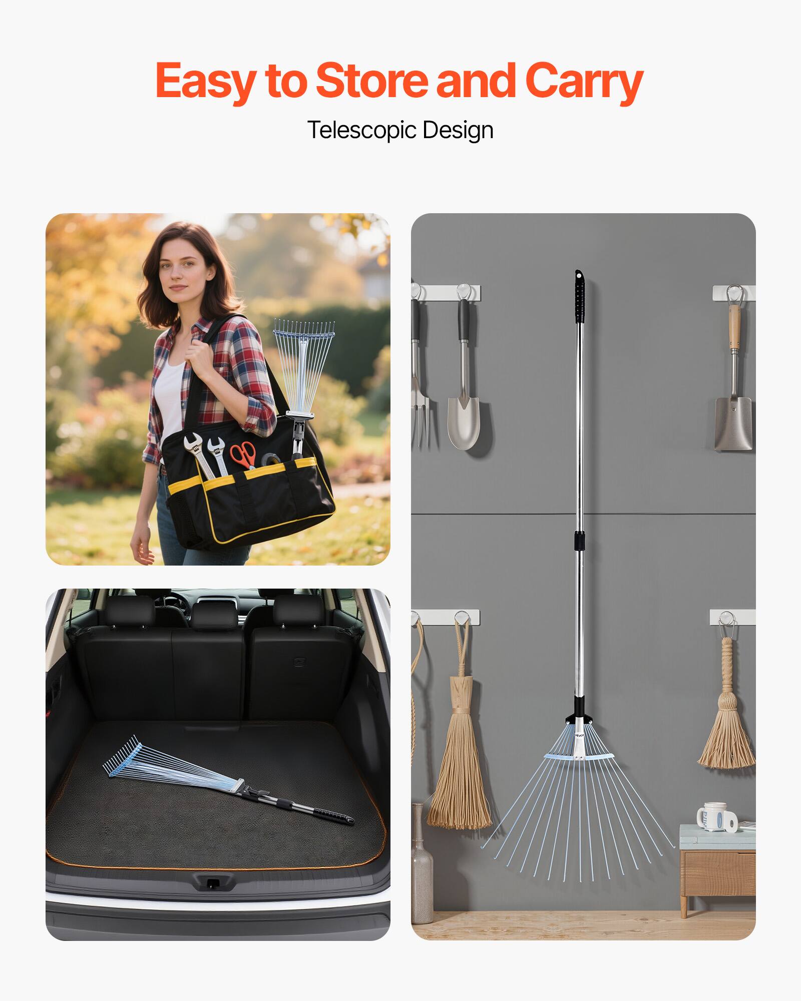Easy to Store and Carry  
Telescopic Design
