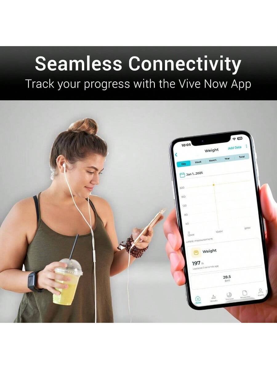 Seamless Connectivity  
Track your progress with the Vive Now App  

10:05  
Add Data  
Weight  
Total  
Year  
Month  
Week  
Day  
Jan 1, 2025  

Latest measurement  
Weight: 197 lbs  
Updated 5 seconds ago  
BMI: 28.5  

Streaks  
Exercise  
Resources  
Profile