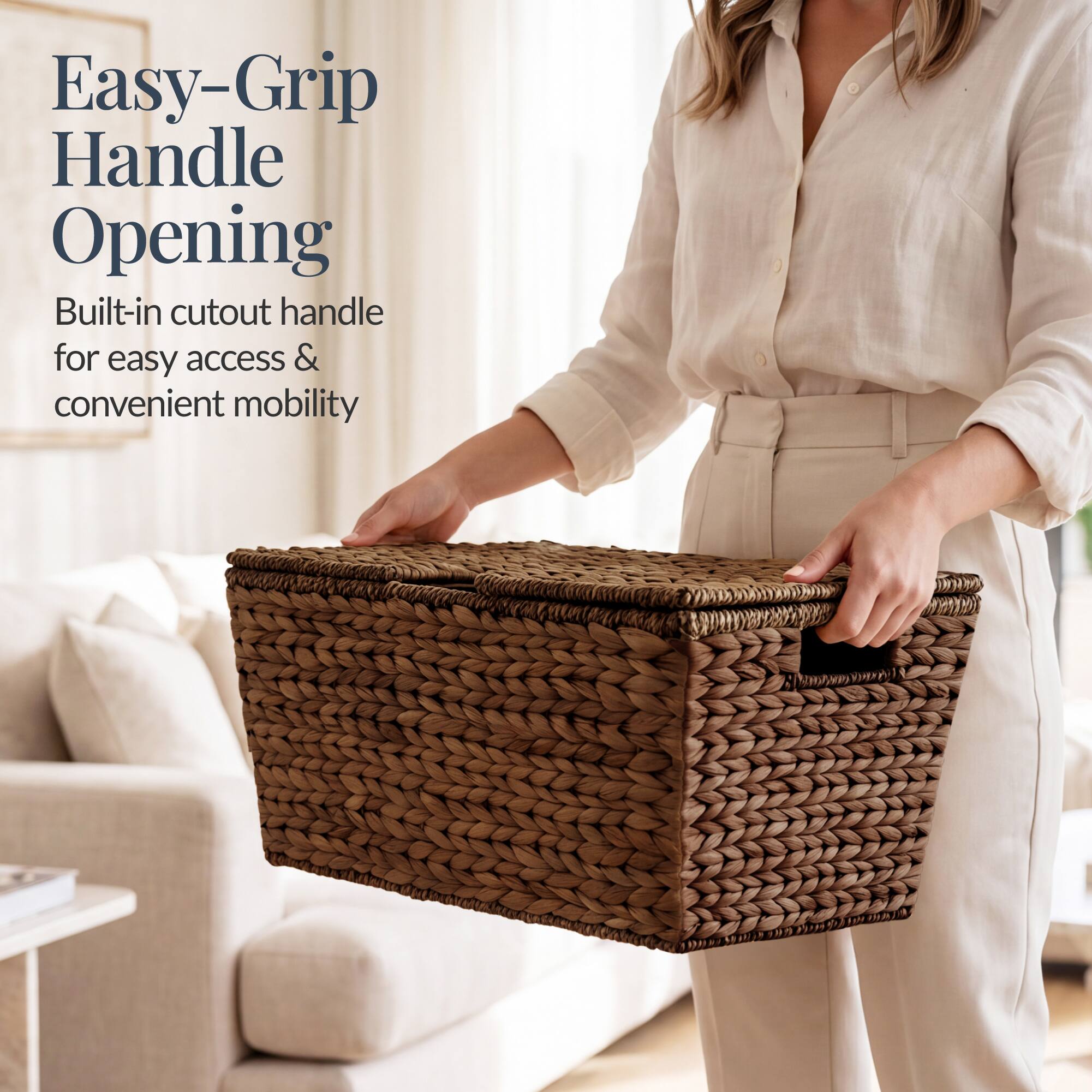 Easy-Grip Handle Opening  
Built-in cutout handle for easy access & convenient mobility