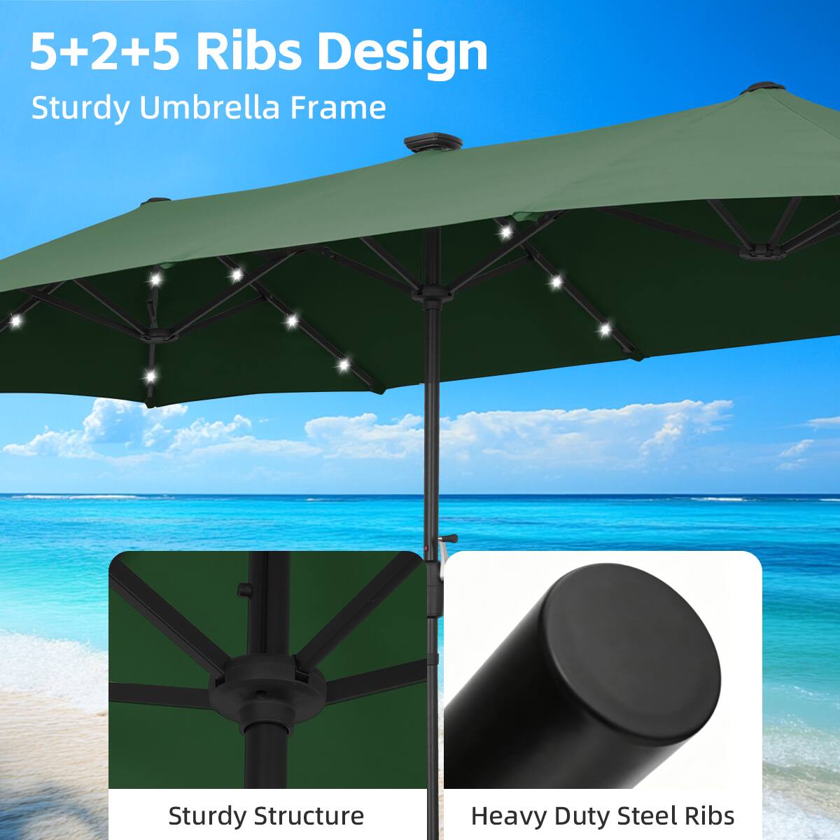 5+2+5 Ribs Design  
Sturdy Umbrella Frame  
Sturdy Structure  
Heavy Duty Steel Ribs