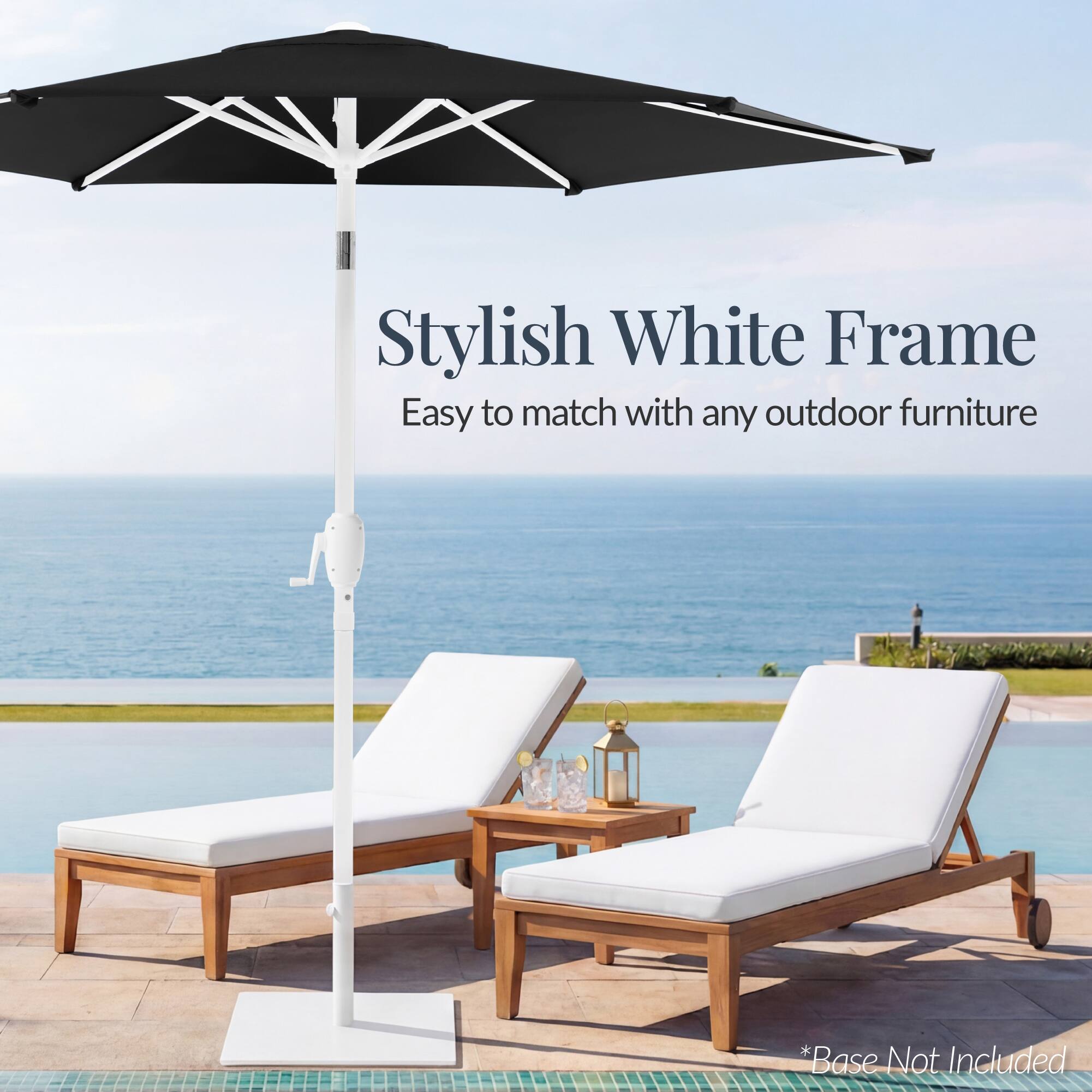 Stylish White Frame  
Easy to match with any outdoor furniture  
*Base Not Included