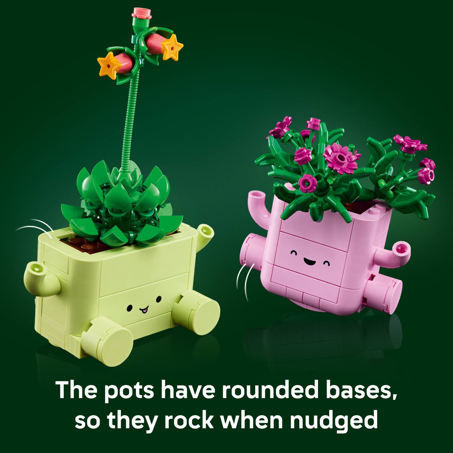 The pots have rounded bases, so they rock when nudged