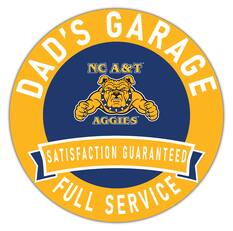 DAD'S GARAGE
NC A&T AGGIES
SATISFACTION GUARANTEED
FULL SERVICE
