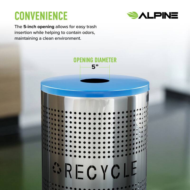 CONVENIENCE The 5-inch opening allows for easy trash insertion while helping to contain odors, maintaining a clean environment. ALPINE OPENING DIAMETER 5" RECYCLE