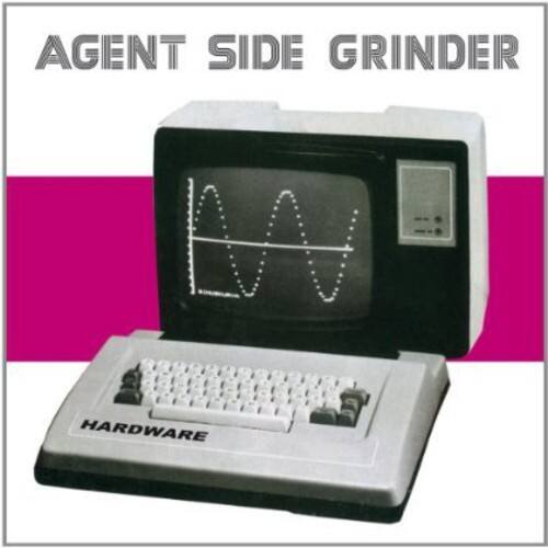 Agent Side Grinder - Hardware   - COMPACT DISCS [CD]