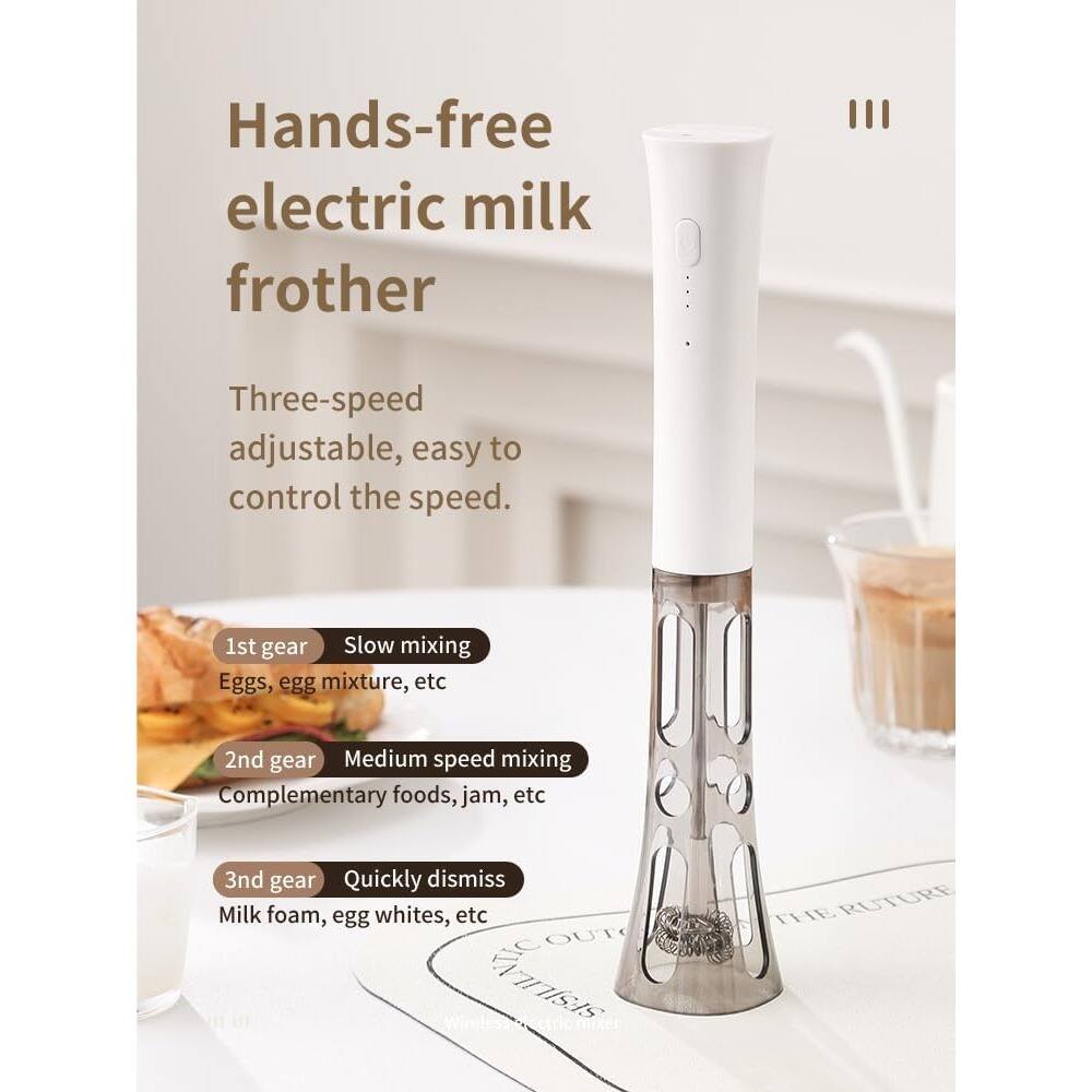Hands-free electric milk frother

Three-speed adjustable, easy to control the speed.

1st gear Slow mixing  
Eggs, egg mixture, etc

2nd gear Medium speed mixing  
Complementary foods, jam, etc

3rd gear Quickly dismiss  
Milk foam, egg whites, etc