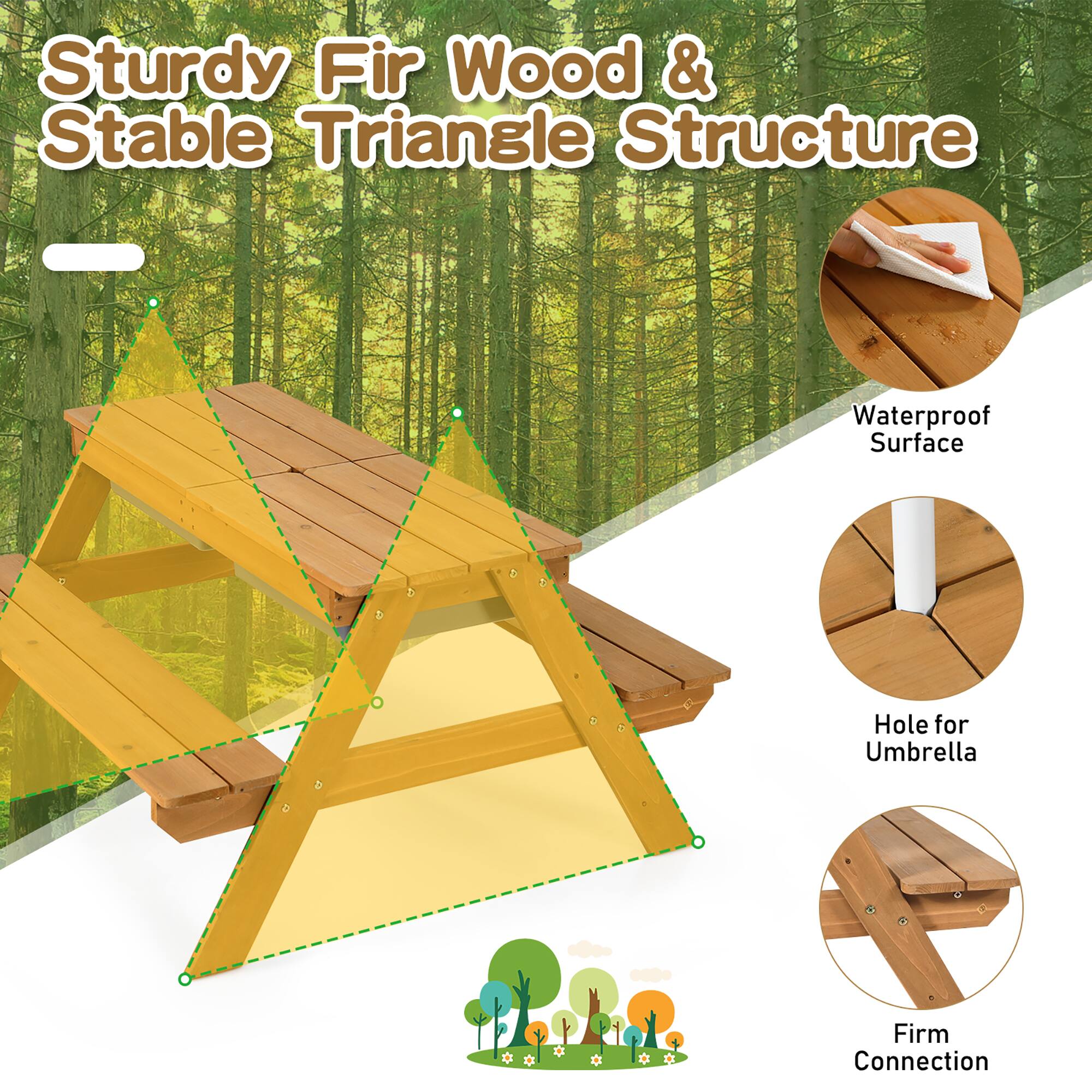 Sturdy Fir Wood & Stable Triangle Structure

- Waterproof Surface
- Hole for Umbrella
- Firm Connection