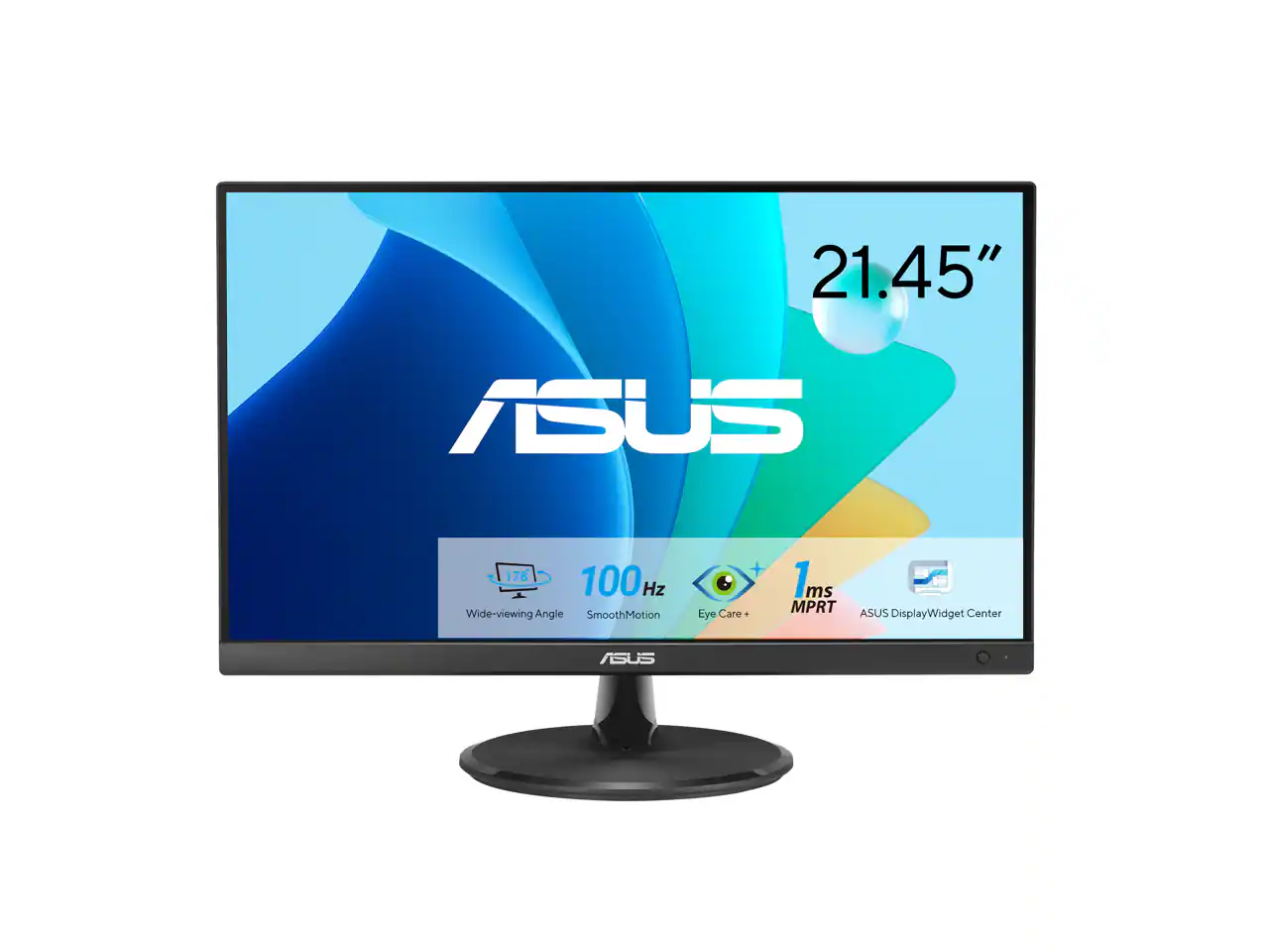 21.45" ASUS  
178° Wide-viewing Angle  
100 Hz SmoothMotion  
Eye Care +  
1ms MPRT  
ASUS DisplayWidget Center