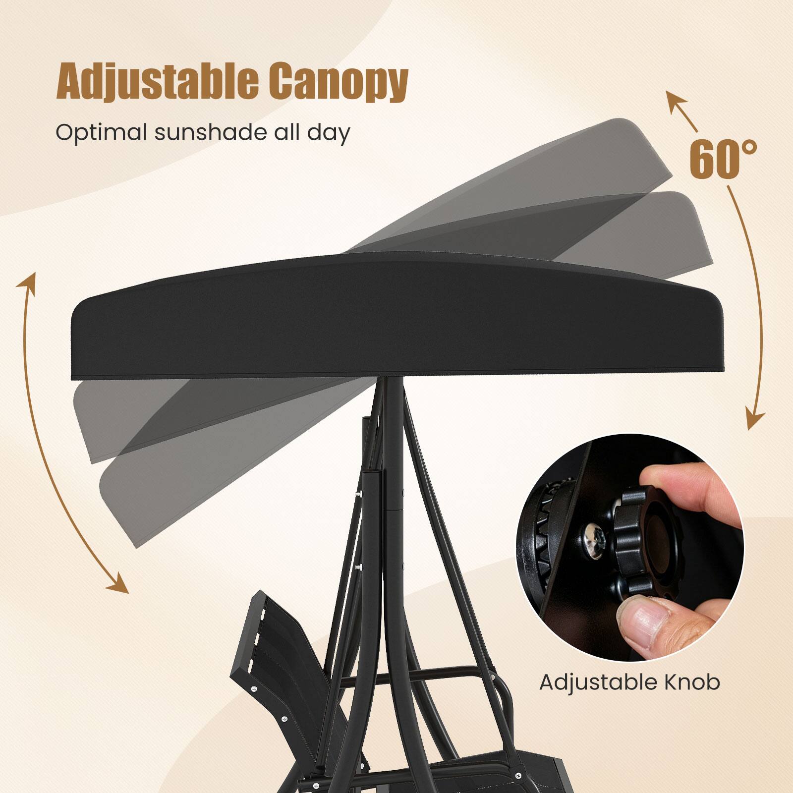 Adjustable Canopy  
Optimal sunshade all day  
60° Adjustable Knob