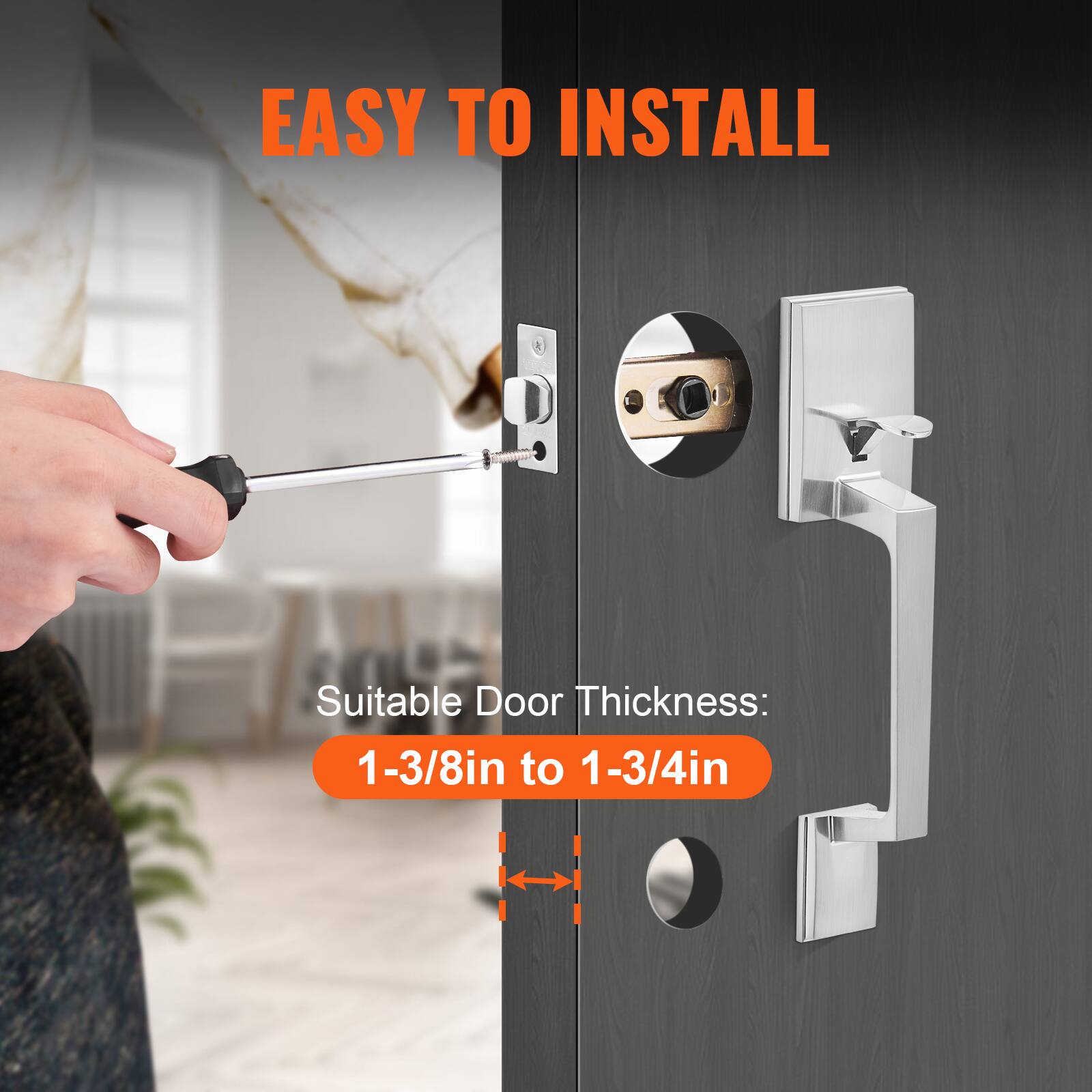 EASY TO INSTALL

Suitable Door Thickness: 1-3/8in to 1-3/4in
