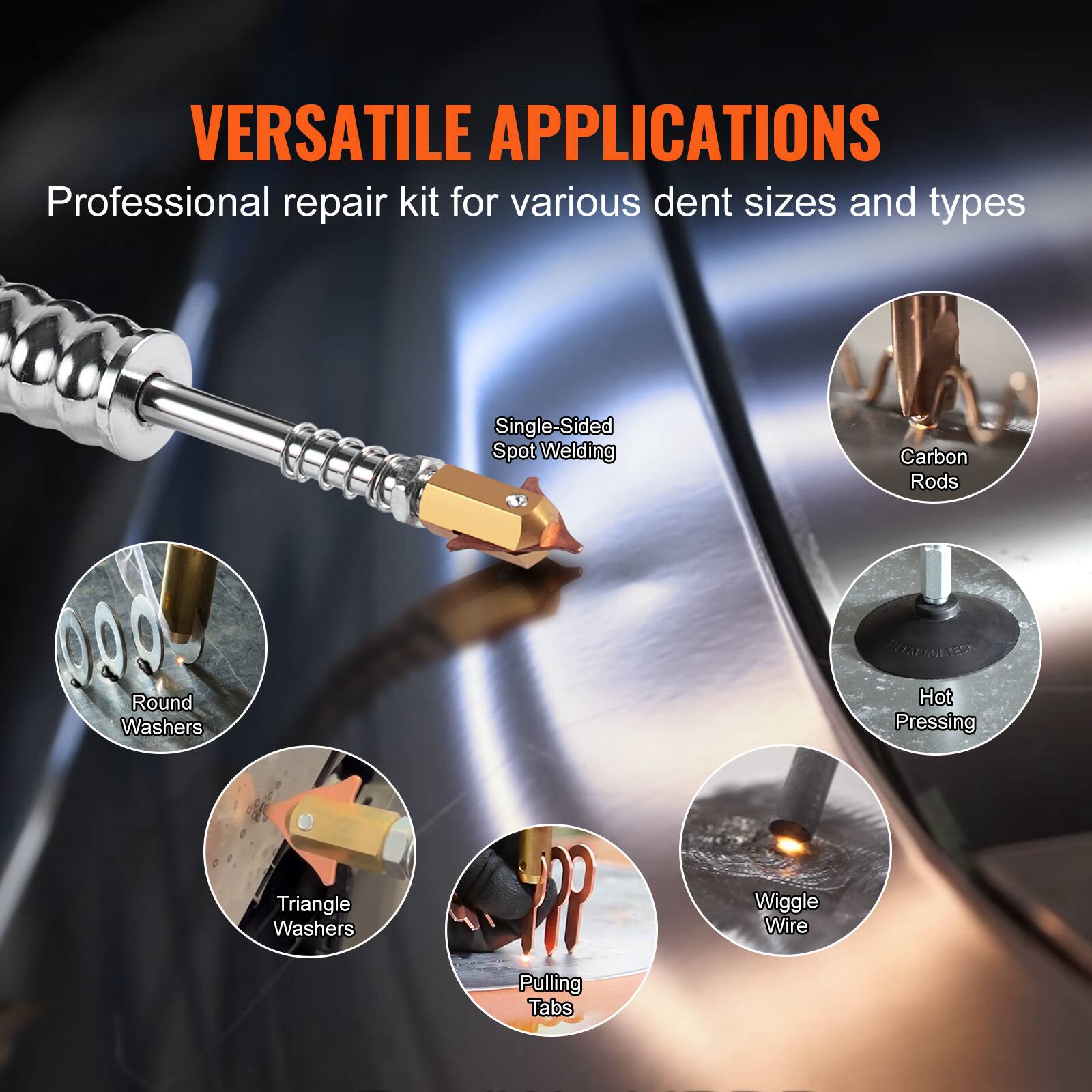 VERSATILE APPLICATIONS  
Professional repair kit for various dent sizes and types

- Single-Sided Spot Welding
- Carbon Rods
- Round Washers
- Hot Pressing
- Triangle Washers
- Pulling Tabs
- Wiggle Wire