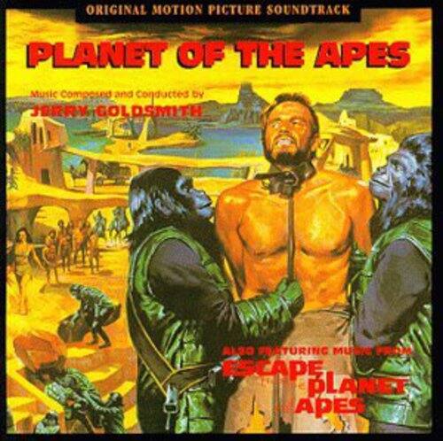 ORIGINAL MOTION PICTURE SOUNDTRACK

PLANET OF THE APES

Music Composed and Conducted by JERRY GOLDSMITH

ALSO FEATURING MUSIC FROM ESCAPE PLANET APES