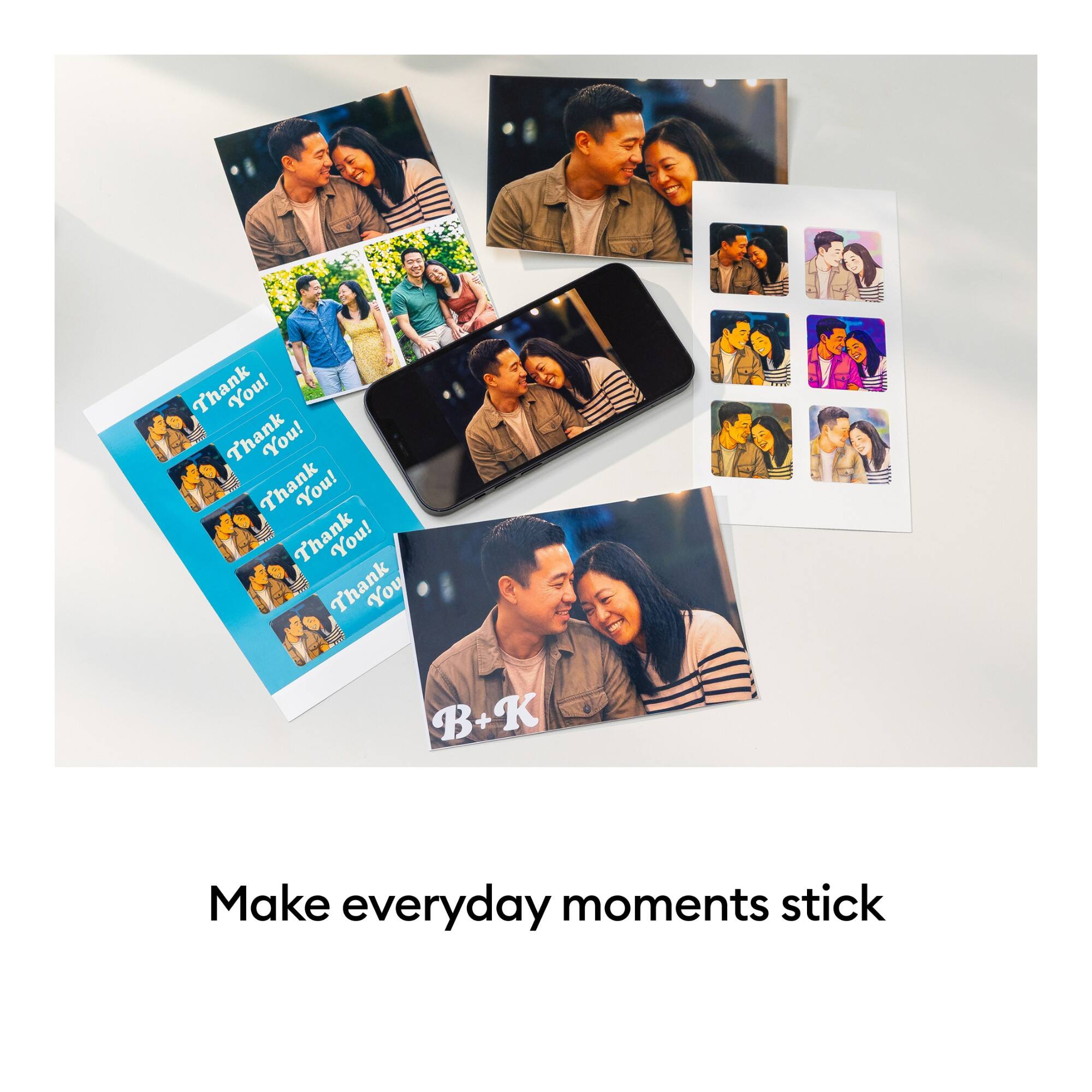 Thank You! Thank You! Thank You! Thank You! Thank You B+K

Make everyday moments stick