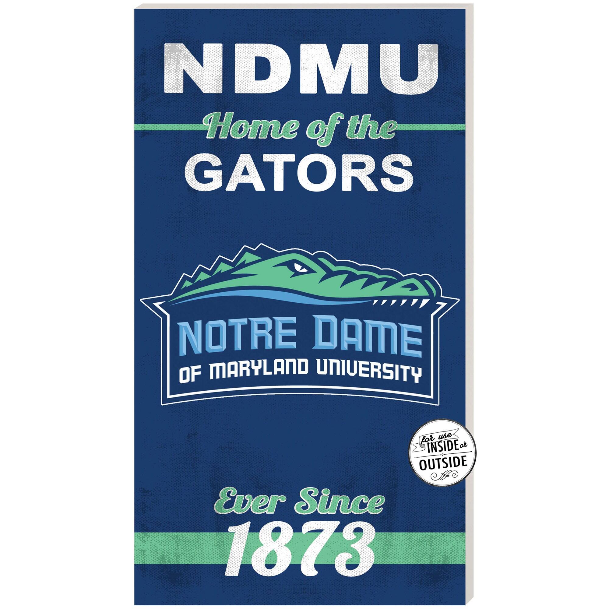 Notre Dame of Maryland Gators 11'' x 20'' Indoor/Outdoor Home Of The Sign