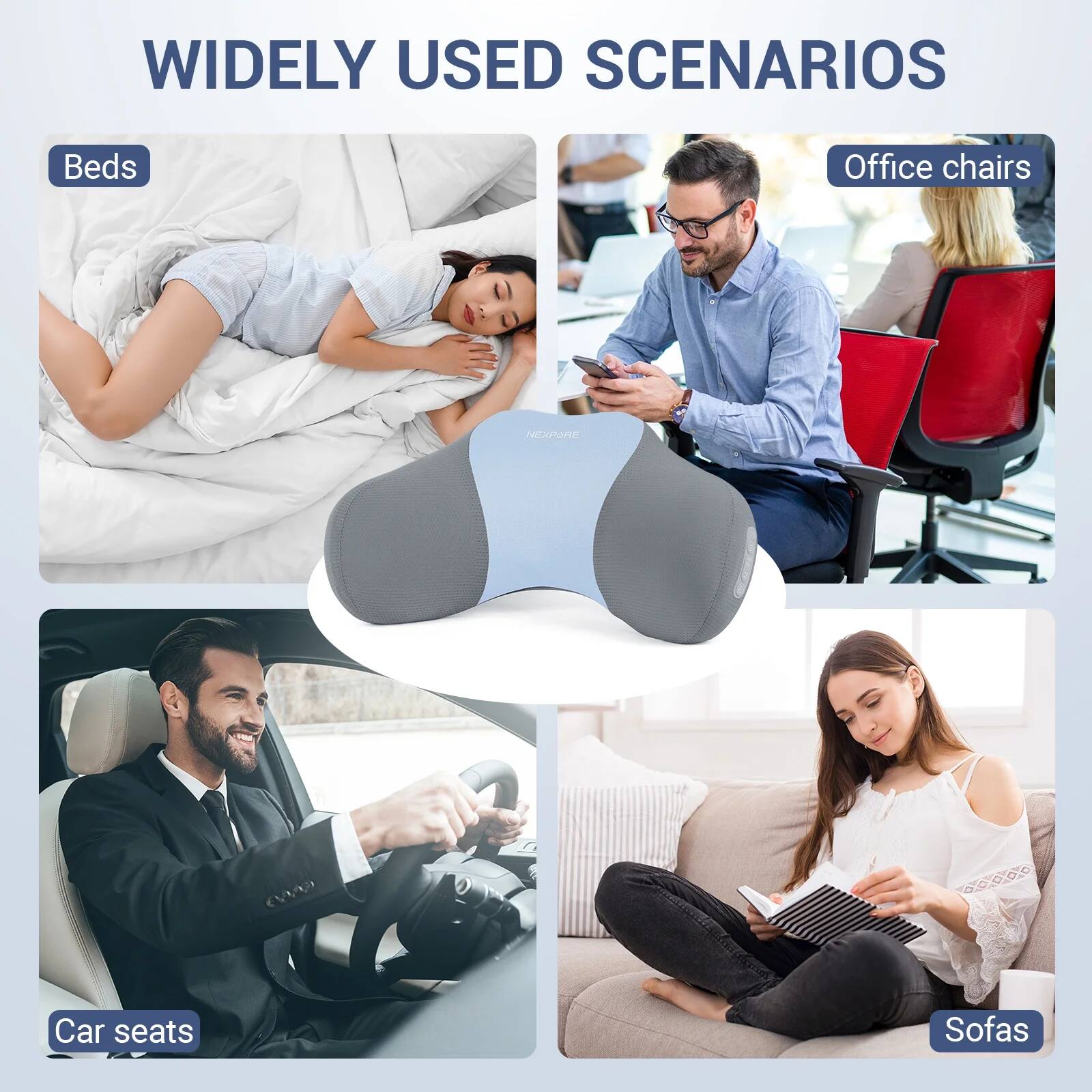 WIDELY USED SCENARIOS

- Beds
- Office chairs
- Car seats
- Sofas