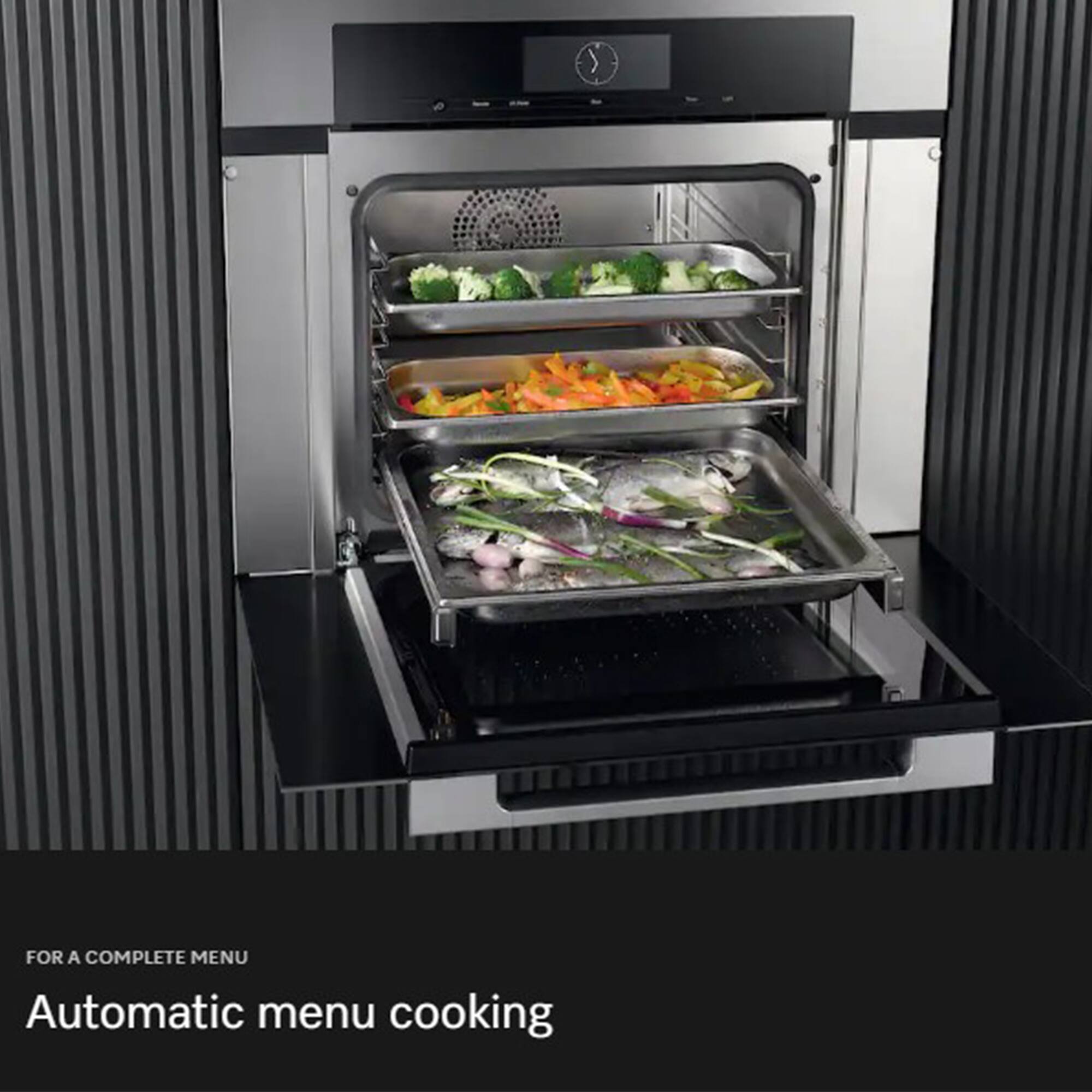 FOR A COMPLETE MENU  
Automatic menu cooking