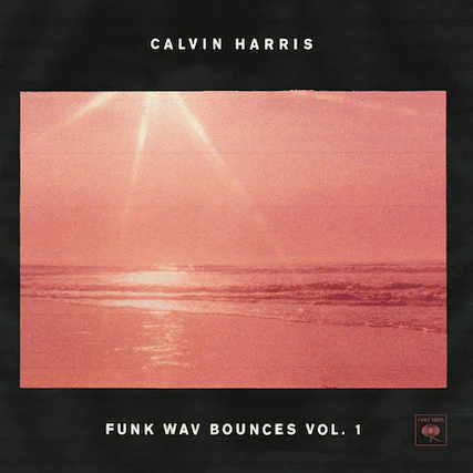 CALVIN HARRIS
FUNK WAV BOUNCES VOL. 1