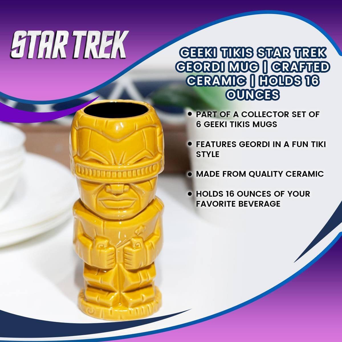 STAR TREK

GEEKI TIKIS STAR TREK GEORDI MUG | CRAFTED CERAMIC | HOLDS 16 OUNCES

- PART OF A COLLECTOR SET OF 6 GEEKI TIKIS MUGS
- FEATURES GEORDI IN A FUN TIKI STYLE
- MADE FROM QUALITY CERAMIC
- HOLDS 16 OUNCES OF YOUR FAVORITE BEVERAGE