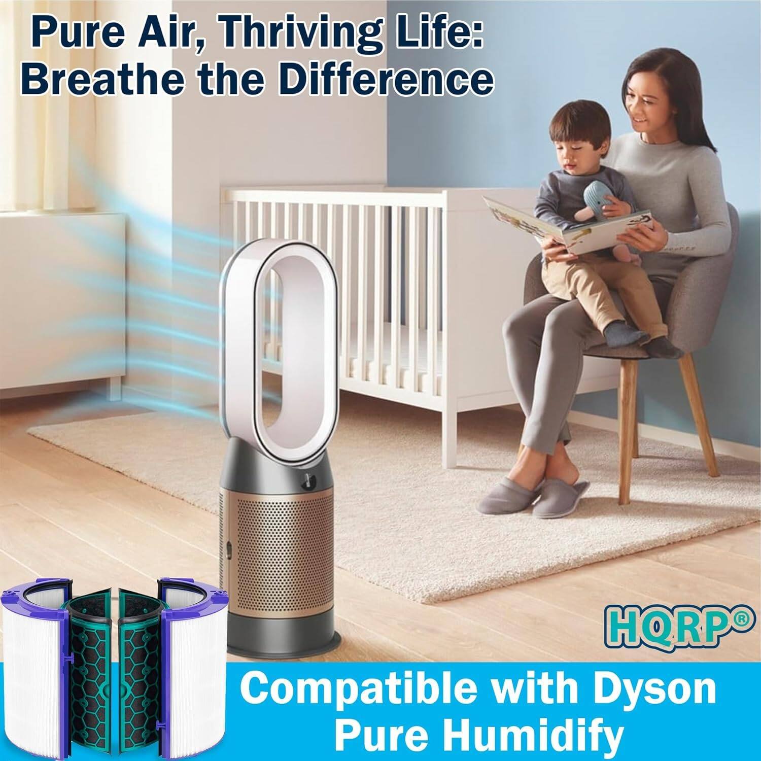 Pure Air, Thriving Life: Breathe the Difference

Compatible with Dyson Pure Humidify

HQRP