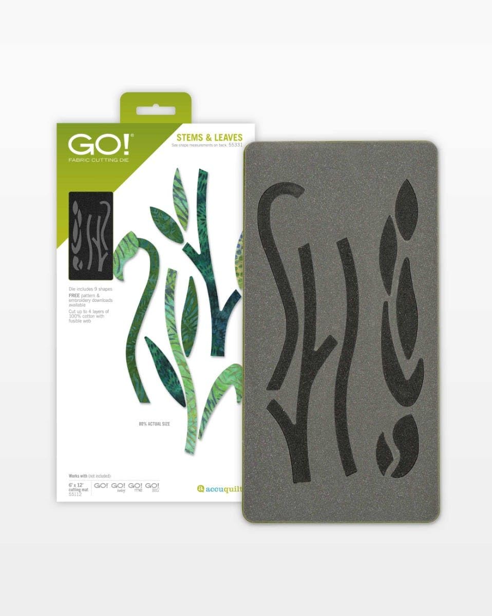 STEMS & LEAVES GO! Soe mro a bare 55331 FABRIC CUTTING DE 2 Die includes . shapes FREE pattern & embroidery downloads Cut - to 4 layers of 100% cotton with fusible web Works with GO! cutting mat 80% ACTUAL size 6" x 12" GO! GO! GO! GO! accuquilt 55012