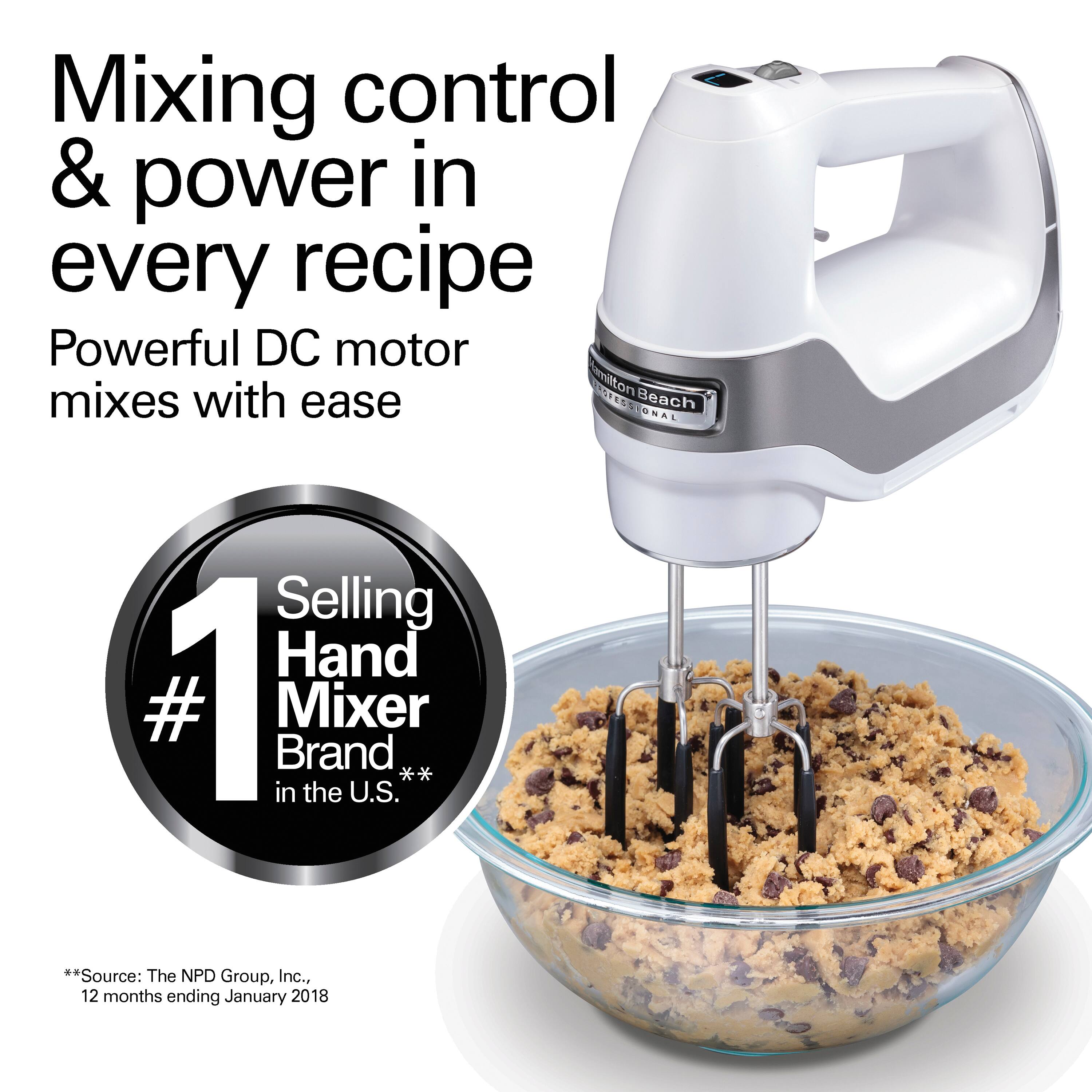 Mixing control & power in every recipe  
Powerful DC motor mixes with ease  

#1 Selling Hand Mixer Brand in the U.S.  
*Source: The NPD Group, Inc., 12 months ending January 2018