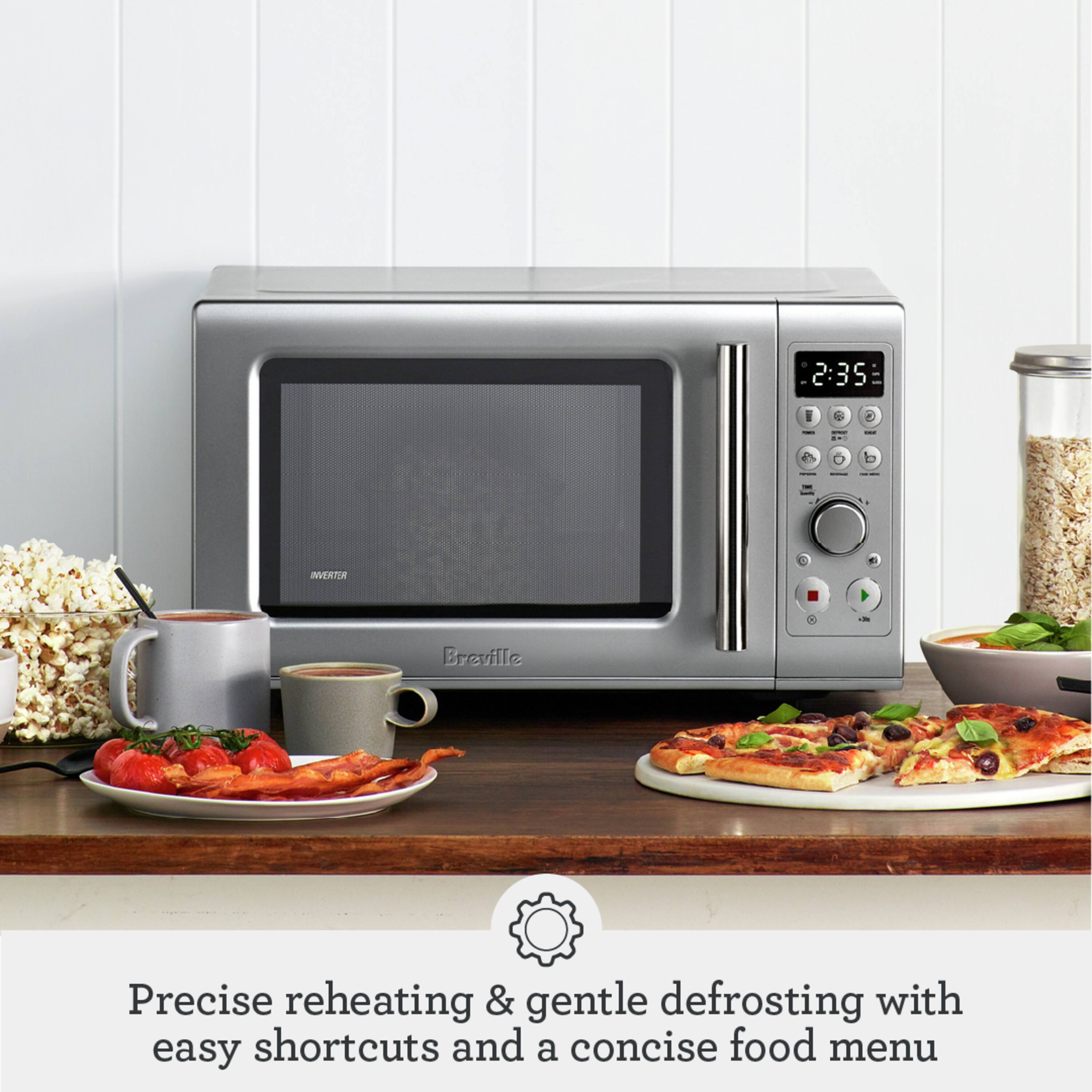 2:35 4 INVERTER Breville Precise reheating & gentle defrosting with easy shortcuts and a concise food menu