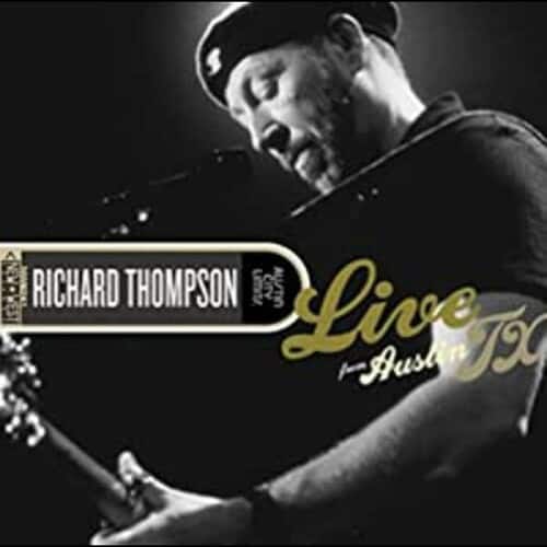 Richard Thompson - Live from Austin TX   - COMPACT DISCS [CD] price history on PriceWatchPro